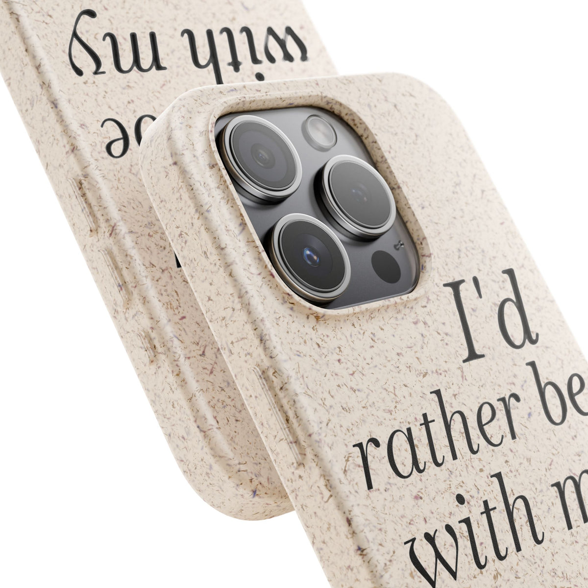 I'd Rather Be With My Dog Biodegradable Case