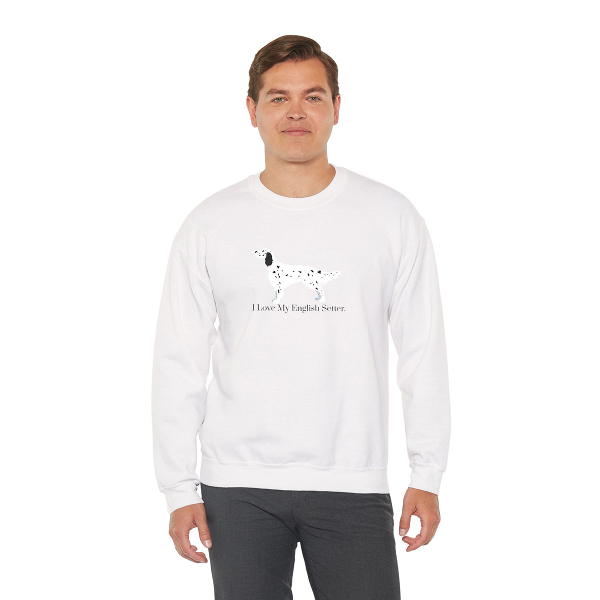 I Love My English Setter Embroidered Crewneck Sweatshirt