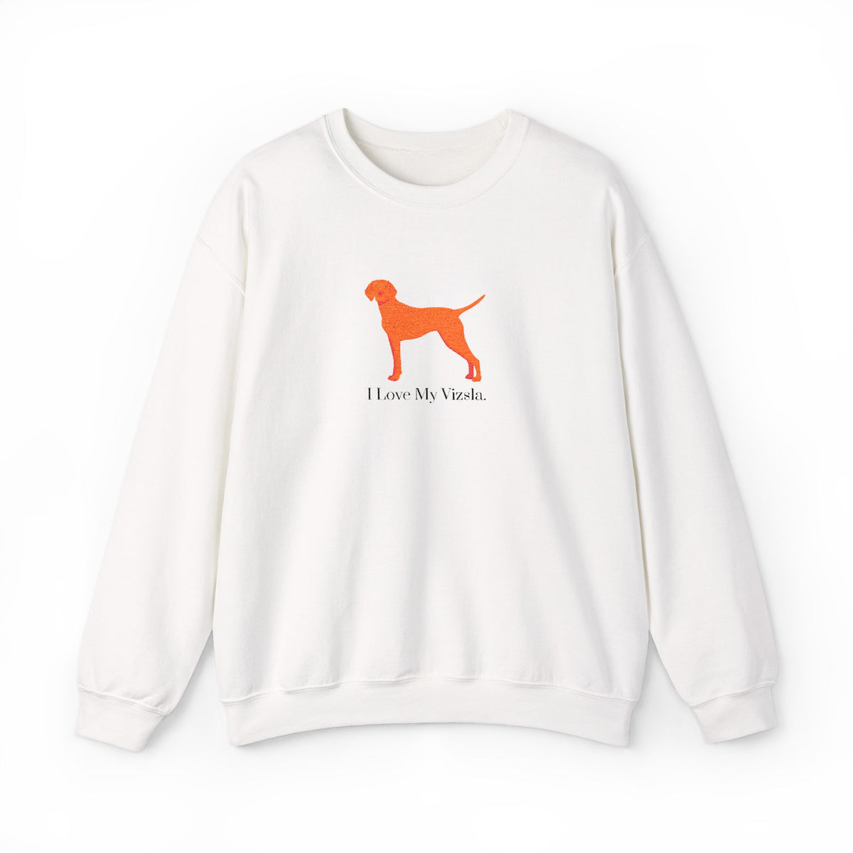 I Love My Vizsla Embroidered Crewneck Sweatshirt