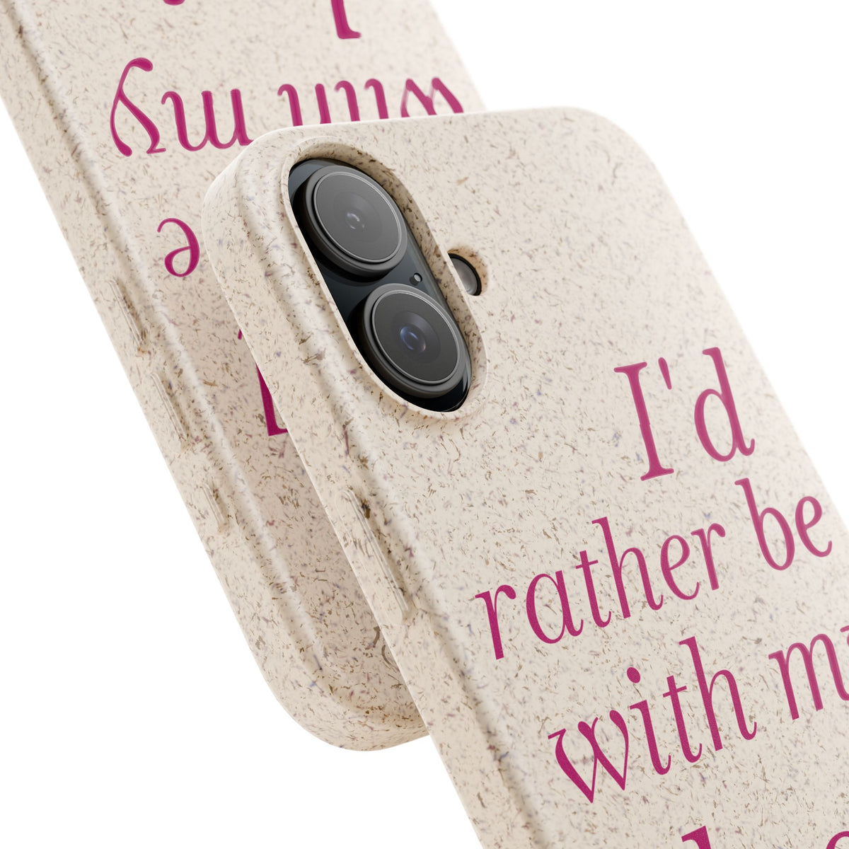 I'd Rather Be With My Dog Biodegradable Case