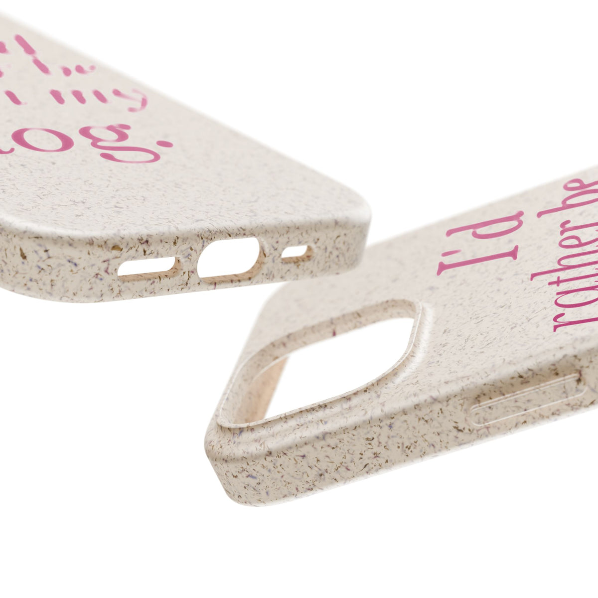 I'd Rather Be With My Dog Biodegradable Case