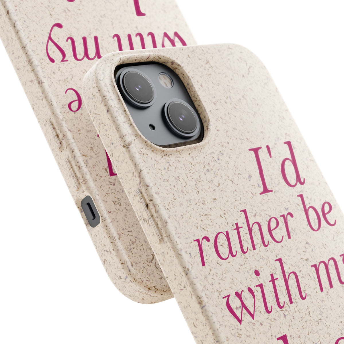 I'd Rather Be With My Dog Biodegradable Case