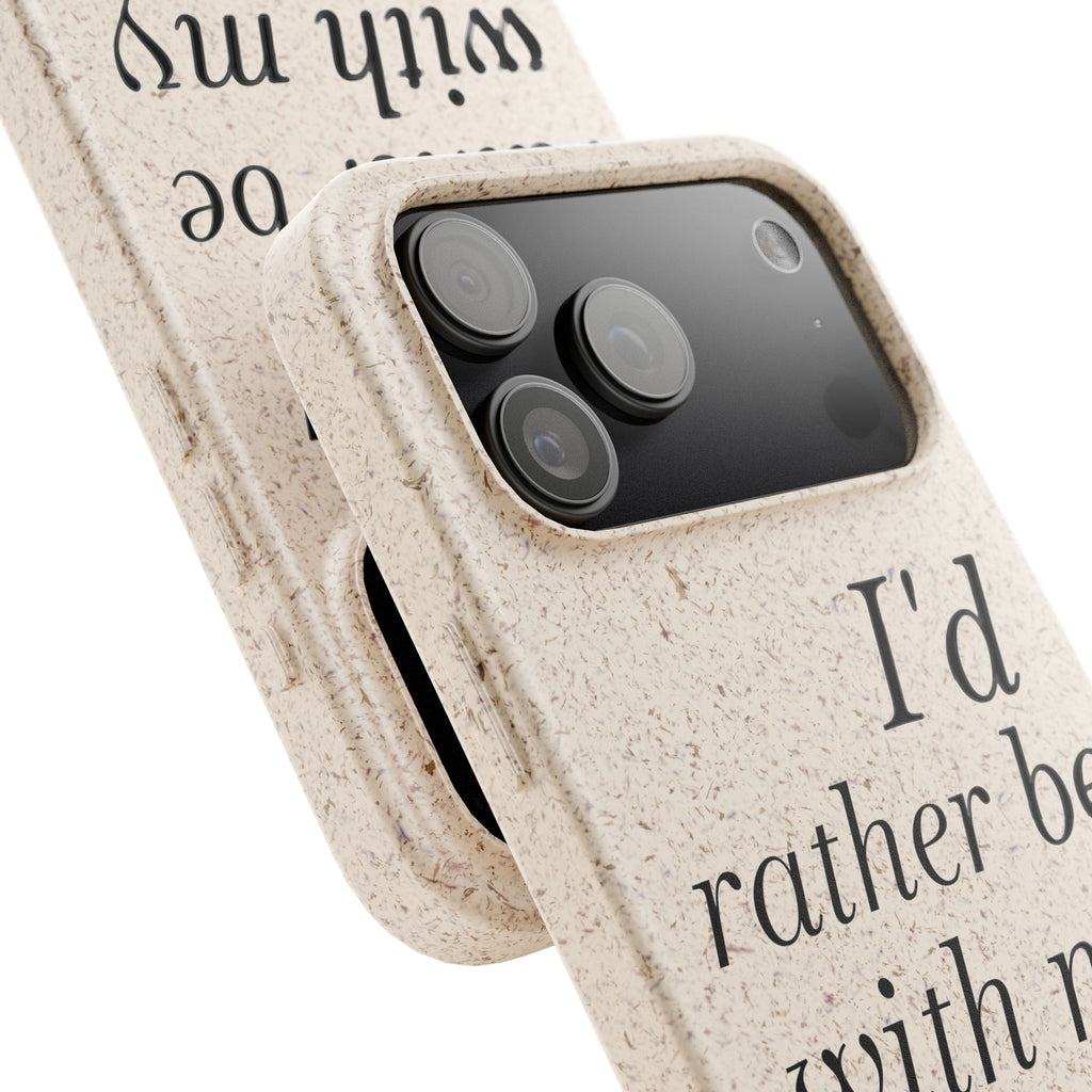 I'd Rather Be With My Dog Biodegradable Case