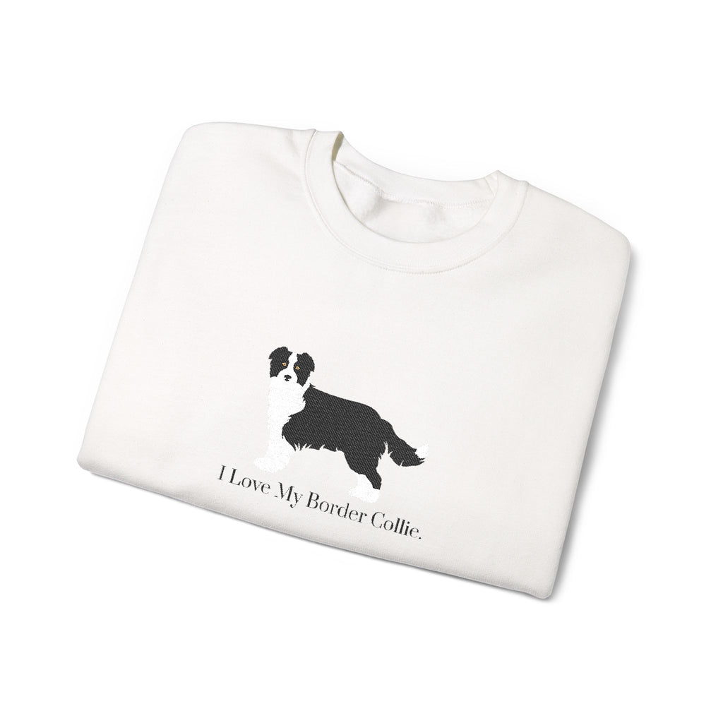 I Love My Border Collie Embroidered Crewneck Sweatshirt