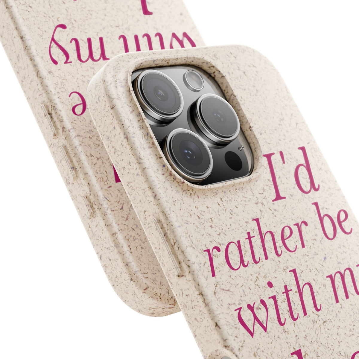 I'd Rather Be With My Dog Biodegradable Case