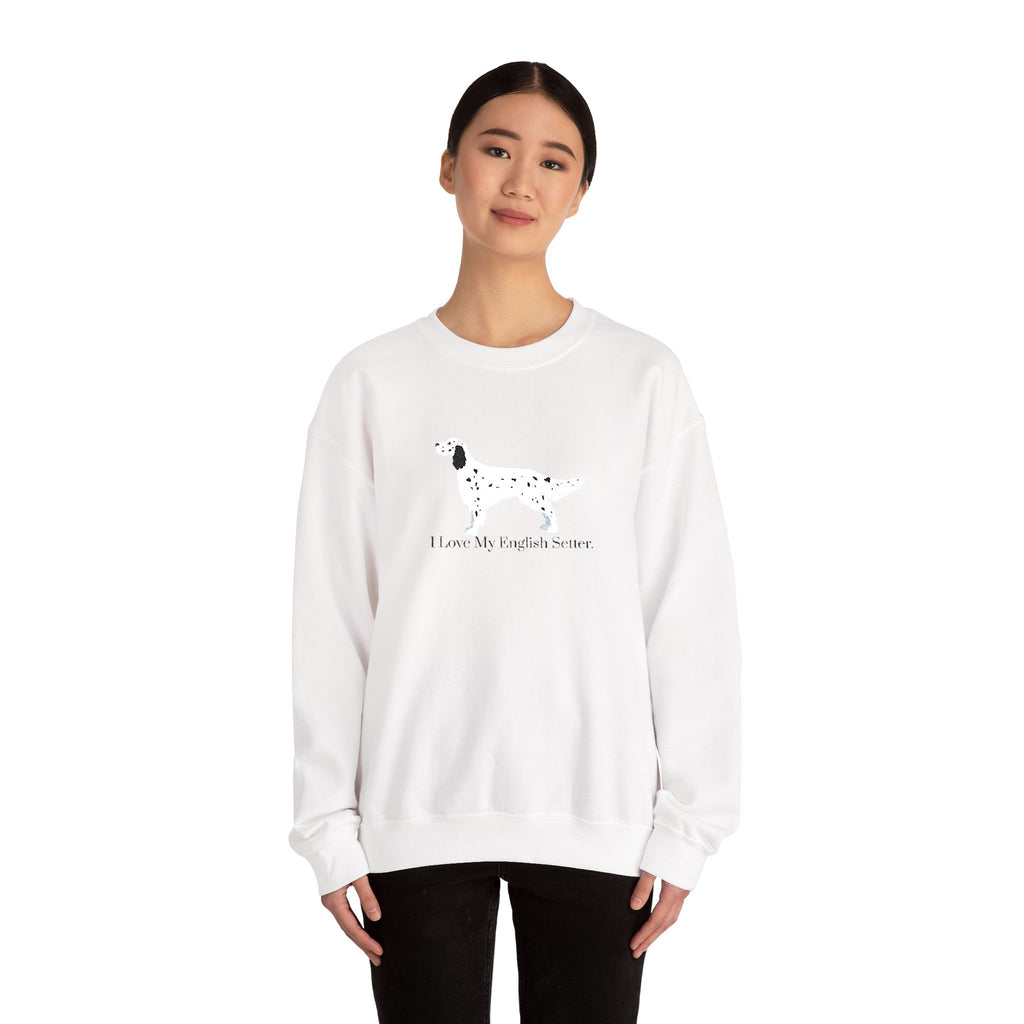 I Love My English Setter Embroidered Crewneck Sweatshirt