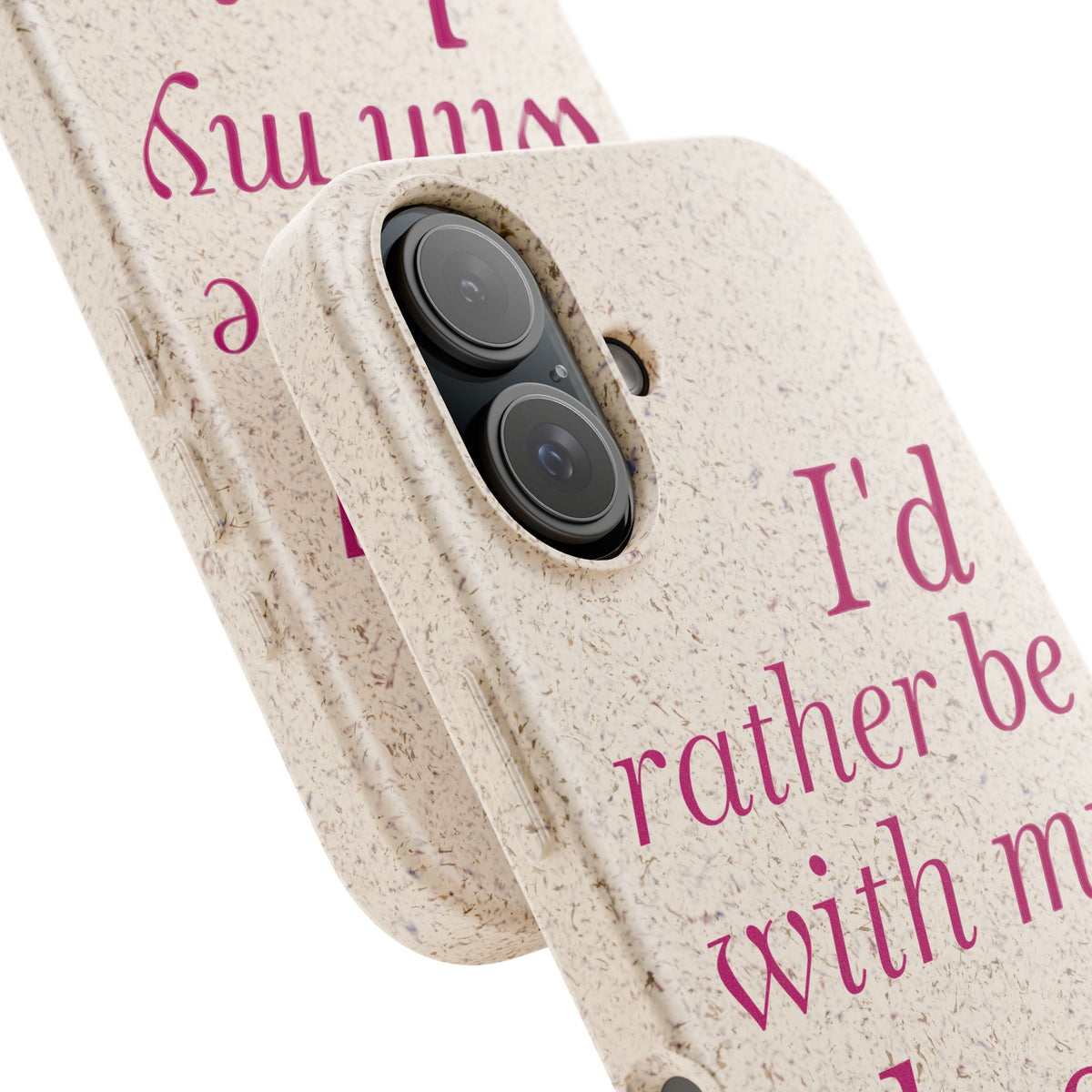 I'd Rather Be With My Dog Biodegradable Case