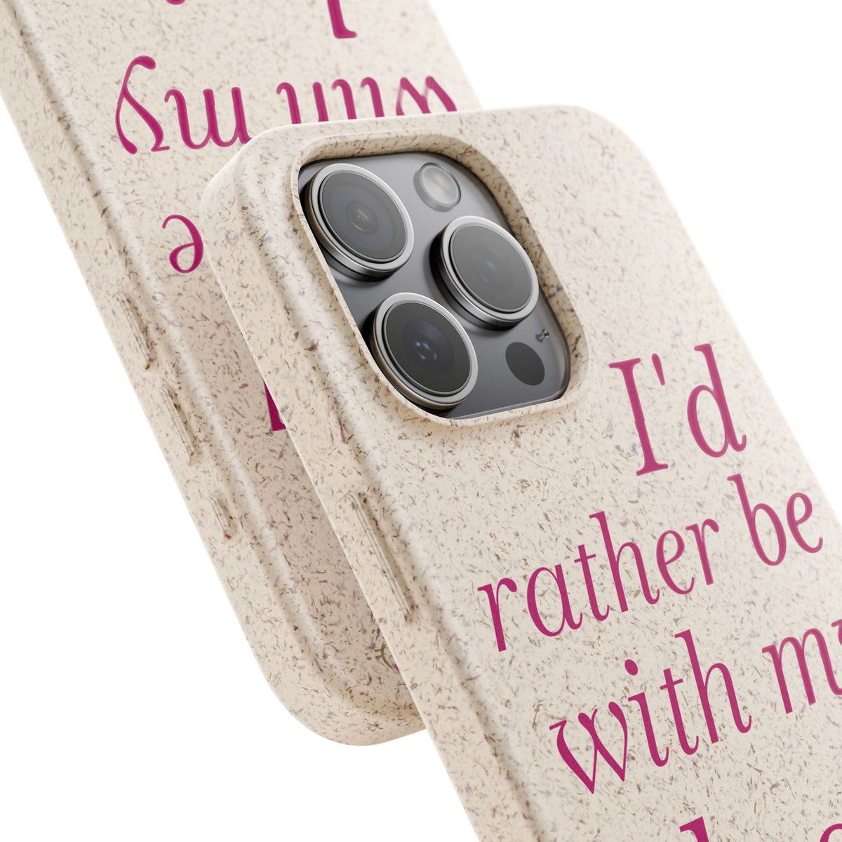 I'd Rather Be With My Dog Biodegradable Case