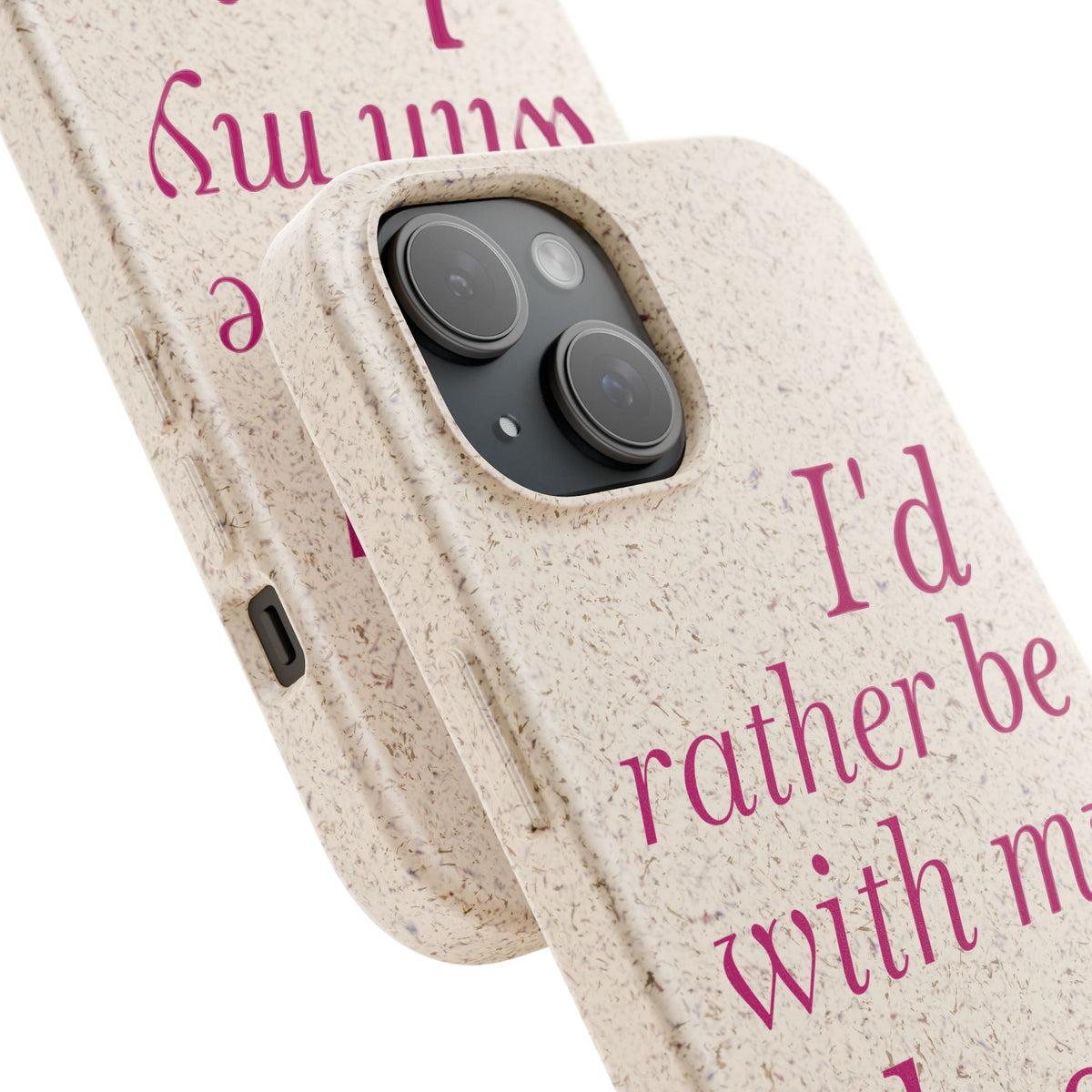 I'd Rather Be With My Dog Biodegradable Case
